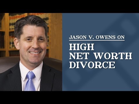 Understanding High Net Worth Divorce in Family Law: A Comprehensive Overview