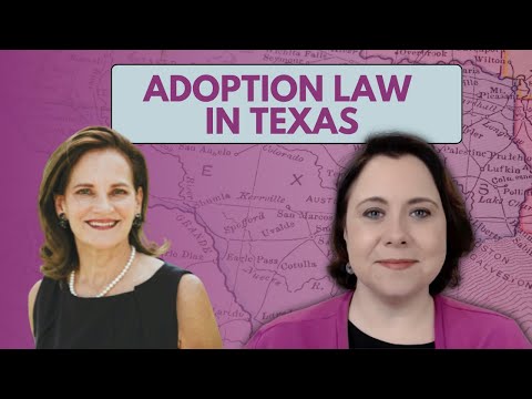 The Legal Process of Adoption in Texas: Necessity of Legal Representation