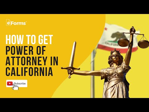 Understanding Power of Attorney in California: A Comprehensive Guide