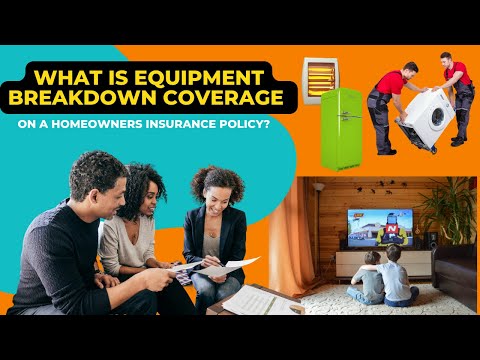 Understanding Equipment Breakdown Coverage on a Homeowners Policy