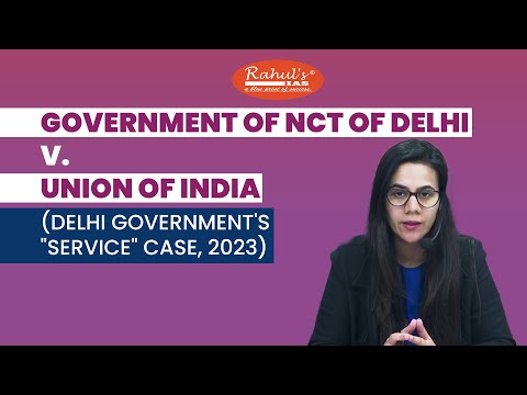 Understanding the Governance of Delhi: An Overview of Government Rules