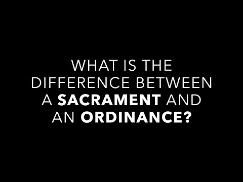 Understanding Sacraments and Ordinances: A Comprehensive Definition