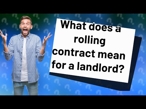 Understanding Landlord's Rights: Can a Landlord Refuse a Rolling Contract?