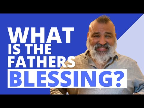 Understanding the Significance of a Father's Blessing as an Ordinance