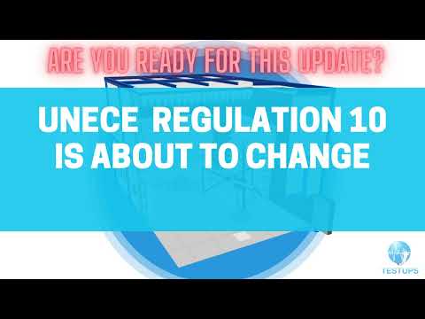 Understanding UNECE Regulation 10: A Comprehensive Overview
