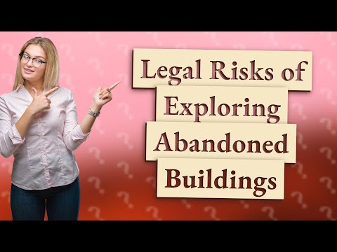 Is it Illegal to Enter an Abandoned Building in the UK: Legal Insights and Consequences