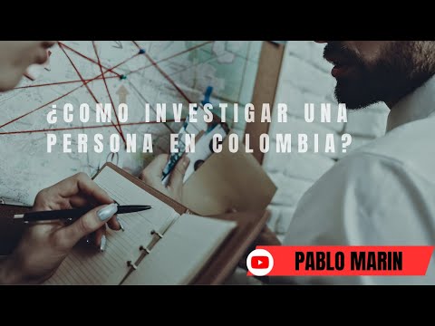 Cómo Identificar si una Persona se Encuentra Fuera de Colombia